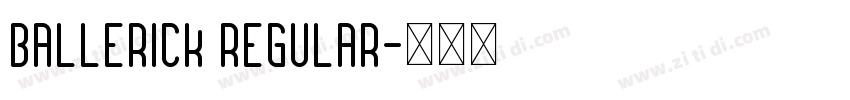 Ballerick Regular字体转换